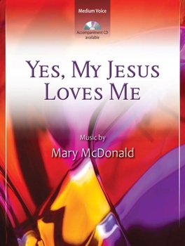 Sheet music Yes, My Jesus Loves Me - Vocal Solo Book