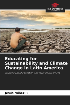 Paperback Educating for Sustainability and Climate Change in Latin America Book