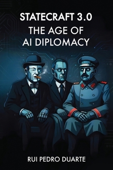Paperback Statecraft 3.0: The Age of AI Diplomacy [Large Print] Book
