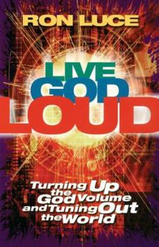 Paperback Live God Loud Book