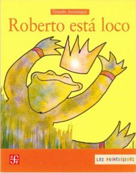 Paperback Roberto Esta Loco [Spanish] Book