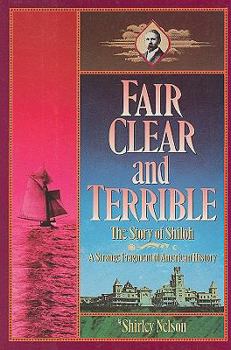 Hardcover Fair Clear and Terrible: The Story of Shiloh, Maine Book