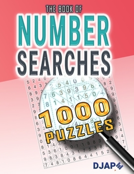 Paperback The book of Number Searches: 1000 Puzzles [Large Print] Book