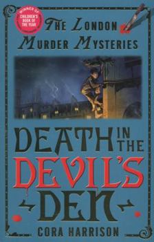 Death in the Devil's Den: Alfie's gang face the biggest threat yet! - Book #6 of the London Murder Mysteries