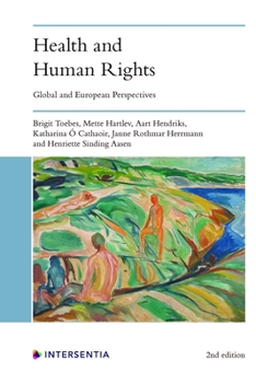 Paperback Health and Human Rights, 2nd edition: Global and European Perspectives Book