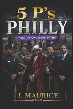 Paperback Five P's in Philly: Part 3-Crossing Paths Book