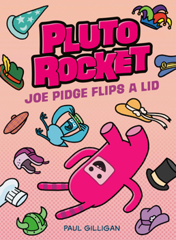 Paperback Pluto Rocket: Joe Pidge Flips a Lid (Pluto Rocket #2) Book