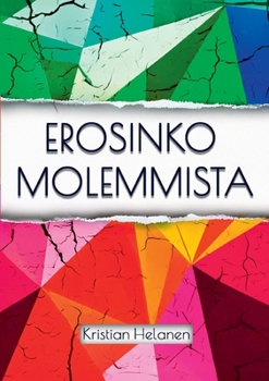Paperback Erosinko molemmista [Finnish] Book
