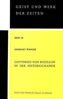 Paperback Gottfried Von Bouillon in Der Historiographie [German] Book