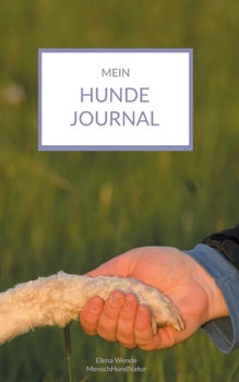 Paperback Mein Hundejournal [German] Book