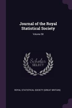Paperback Journal of the Royal Statistical Society; Volume 58 Book