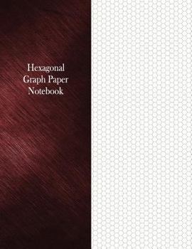 Paperback Hexagonal Graph Paper Notebook: 1/4" Hexagonal Rule, 100 Pages Book