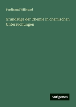 Paperback Grundzüge der Chemie in chemischen Untersuchungen [German] Book