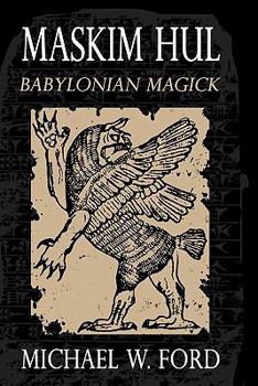 Paperback Maskim Hul - Babylonian Magick Book