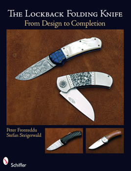 Spiral-bound The Lockback Folding Knife: From Design to Completion Book