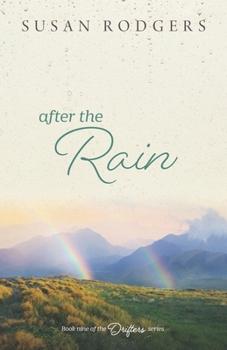 Paperback After The Rain: Drifters, Book Nine Book