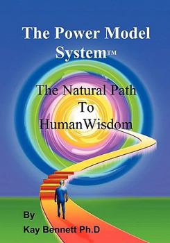 Paperback The Power Model System[: The Natural Path to Human Wisdom Book