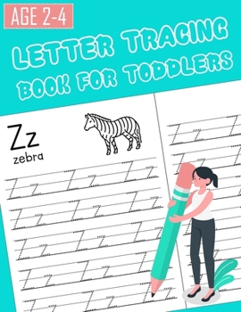 Paperback Letter tracing book for toddlers Age 2-4: Alphabet tracing workbook with 100+ pages for practice - Makes a perfect Christmas, New-Year, or Birthday gi Book