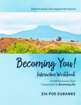 Paperback Becoming You!: Interactive Workbook Book
