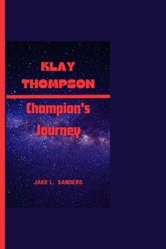Paperback Klay Thompson: Champion's Journey Book
