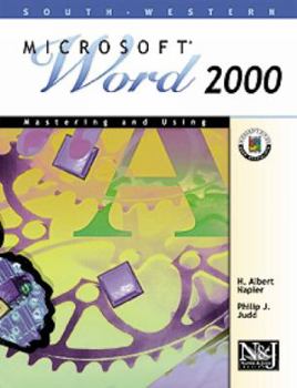 Paperback Mastering and Using Microsoft Word 2000: Comprehensive Course Book