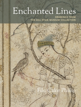 Paperback Enchanted Lines: Drawings from the Aga Khan Museum Collection Book