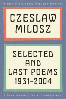 Paperback Selected and Last Poems: 1931-2004 Book