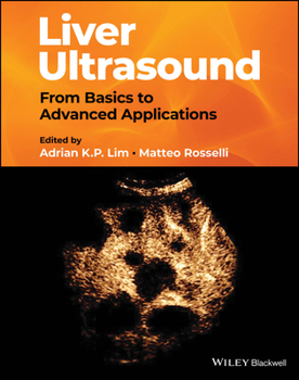 Hardcover Liver Ultrasound: From Basics to Advanced Applications Book