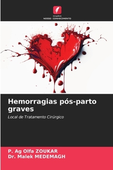 Paperback Hemorragias pós-parto graves [Portuguese] Book