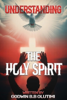 Paperback Understanding the Holy Spirit Book