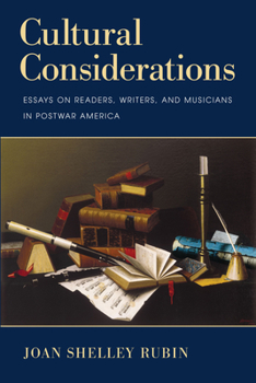 Paperback Cultural Considerations: Essays on Readers, Writers, and Musicians in Postwar America Book