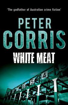 White Meat - Book #2 of the Cliff Hardy