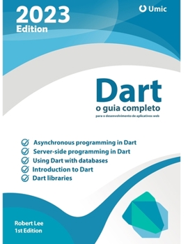Paperback Dart: o guia completo para o desenvolvimento de aplicativos web [Portuguese] Book