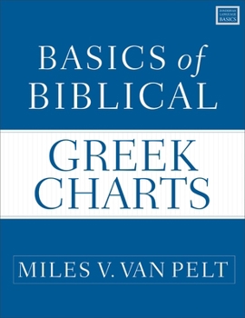 Basics of Biblical Greek Charts (Zondervan Language Basics)