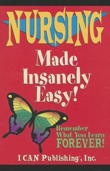 Paperback Nursing Made Insanely Easy! Book