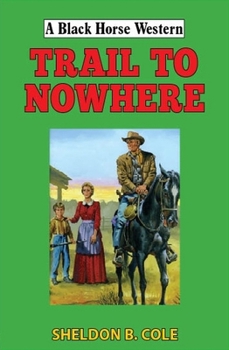 Hardcover Trail to Nowhere Book