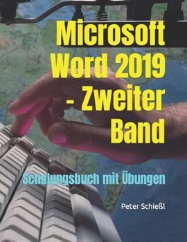 Paperback Microsoft Word 2019 - Zweiter Band, Schulungsbuch mit Übungen [German] Book