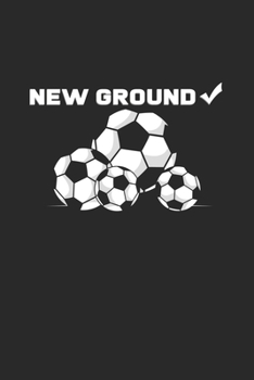 New Ground: 6x9 Groundhopping | lined | ruled paper | notebook | notes