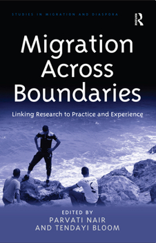 Paperback Migration Across Boundaries: Linking Research to Practice and Experience Book