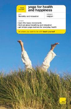 Paperback Teach Yourself Yoga for Health and Happiness Book