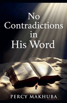 Paperback No contradiction in his word Book
