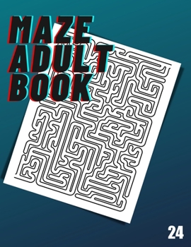 Paperback Maze Adult Book: 24 Book
