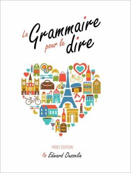 Paperback La Grammaire pour le dire Book