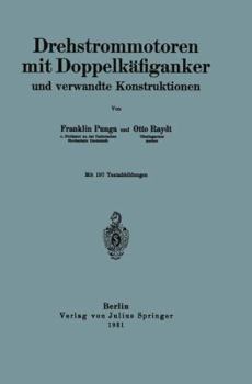 Paperback Drehstrommotoren Mit Doppelkäfiganker Und Verwandte Konstruktionen [German] Book
