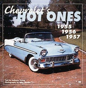 Paperback Chevrolet's Hot Ones: 1955, 1956, 1957 Book