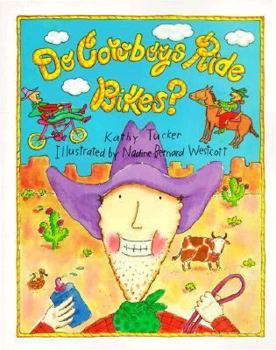 Paperback Do Cowboys Ride Bikes? Book