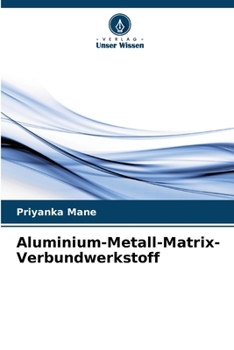 Paperback Aluminium-Metall-Matrix-Verbundwerkstoff [German] Book