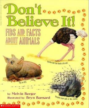 Paperback Don't Believe It: Fibs and Facts About Animals Book