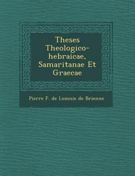 Paperback Theses Theologico-Hebraicae, Samaritanae Et Graecae Book