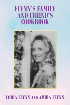 Paperback Flynn's Family and Friend's Cookbook: S Book